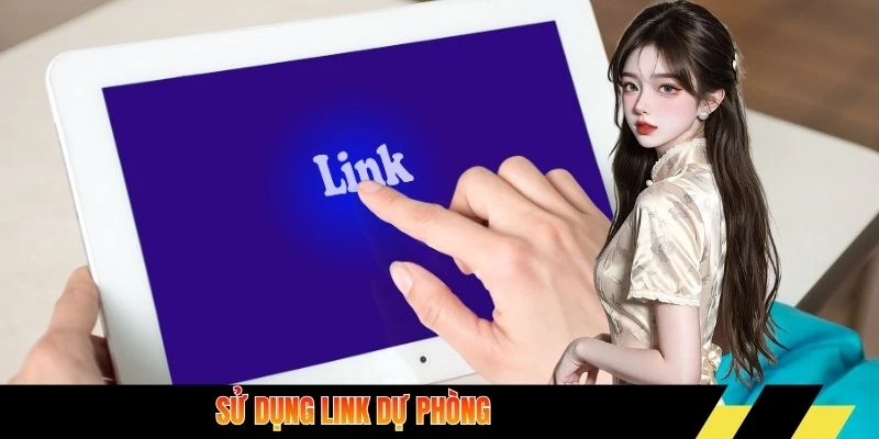 Sử dụng link dự phòng Luckywin